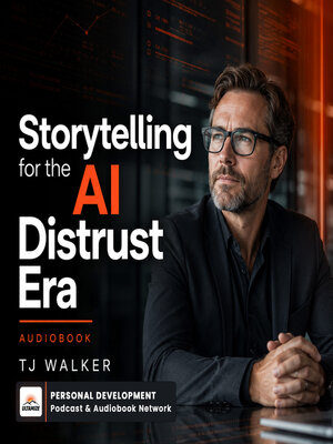 cover image of Storytelling for the AI Distrust Era